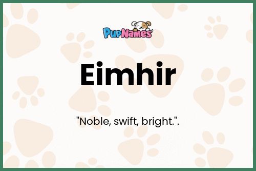 Eimhir dog name meaning