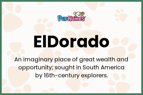 ElDorado dog name meaning