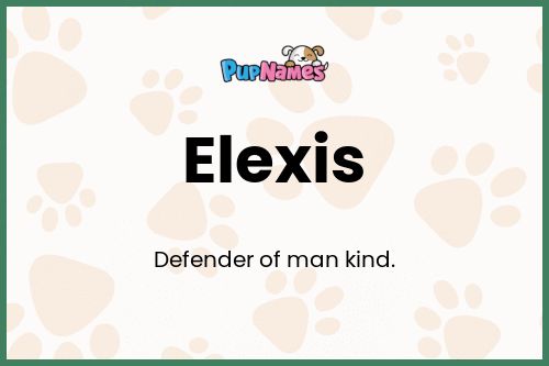 Elexis dog name meaning