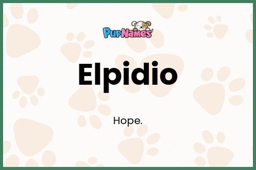 Elpidio dog name meaning