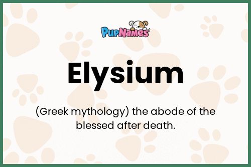 Elysium dog name meaning