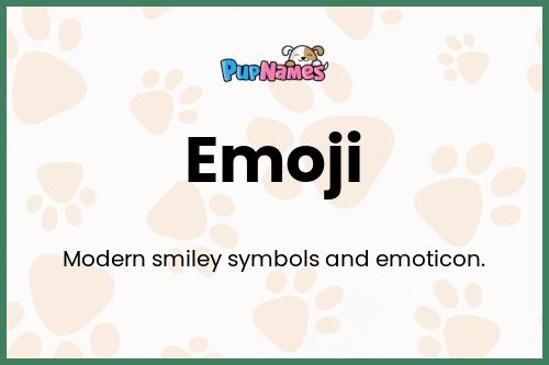 Emoji dog name meaning