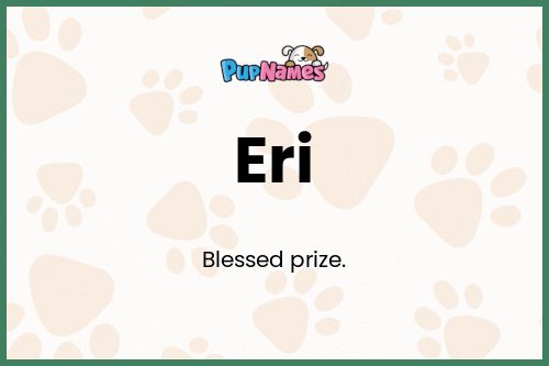 Eri dog name meaning