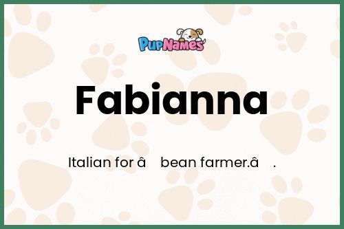 Fabianna dog name meaning