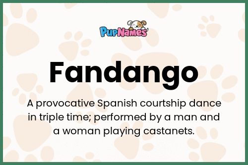 Fandango dog name meaning