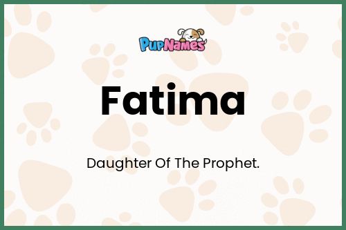 Fatima dog name meaning