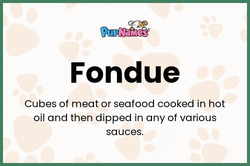 Fondue dog name meaning