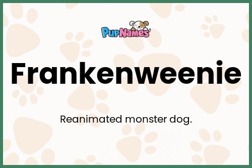 Frankenweenie dog name meaning