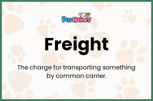 Freight dog name meaning