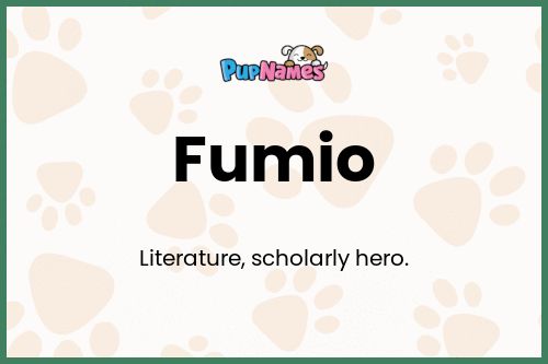 Fumio dog name meaning