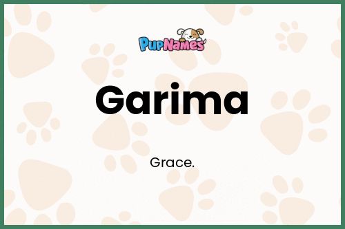 Garima dog name meaning