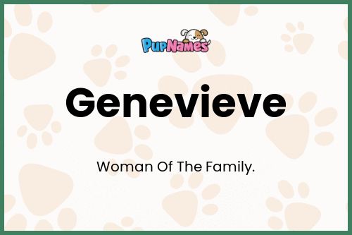 Genevieve dog name meaning