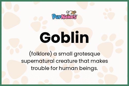 Goblin dog name meaning