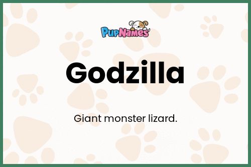 Godzilla dog name meaning