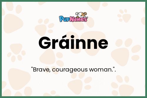 Gráinne dog name meaning