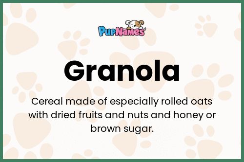 Granola dog name meaning