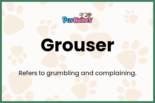 Grouser dog name meaning