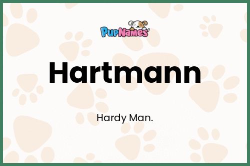 Hartmann dog name meaning