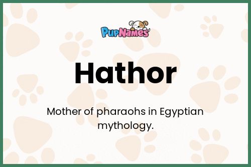 Hathor dog name meaning