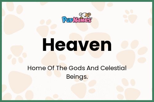 Heaven dog name meaning