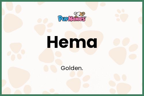 Hema dog name meaning