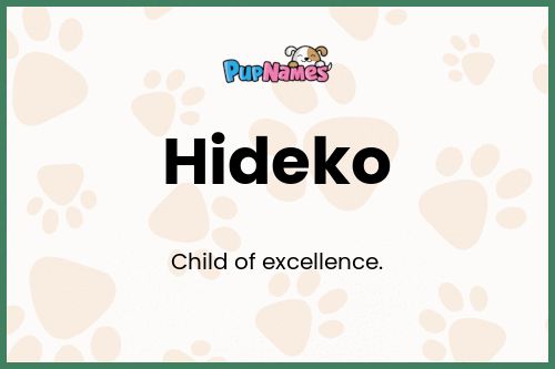 Hideko dog name meaning