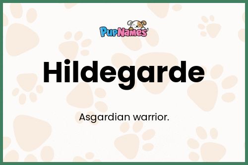 Hildegarde dog name meaning