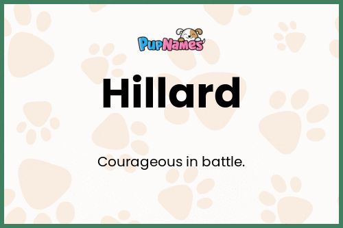 Hillard dog name meaning