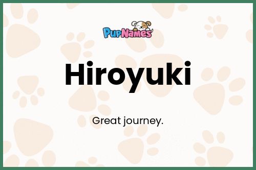 Hiroyuki dog name meaning