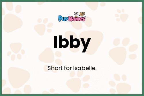 Ibby dog name meaning