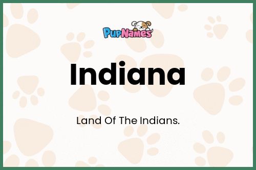 Indiana dog name meaning