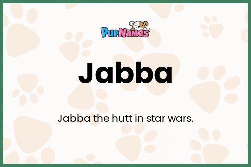 Jabba dog name meaning