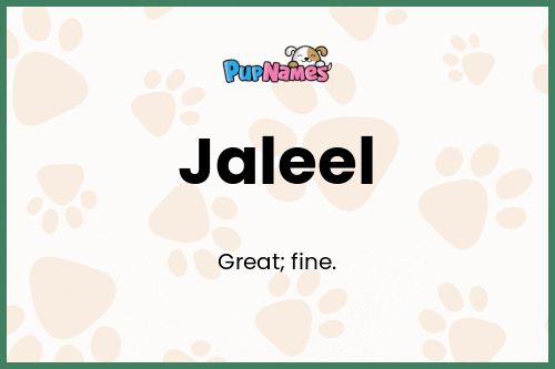 Jaleel dog name meaning