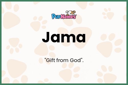 Jama dog name meaning