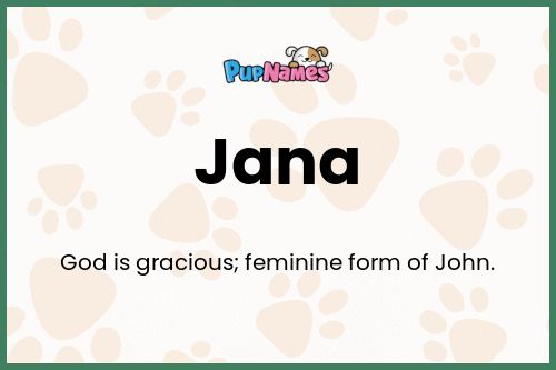 Jana dog name meaning