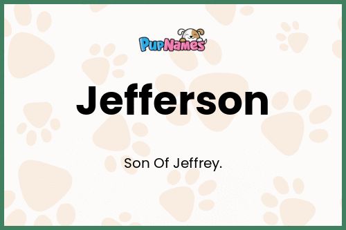 Jefferson dog name meaning