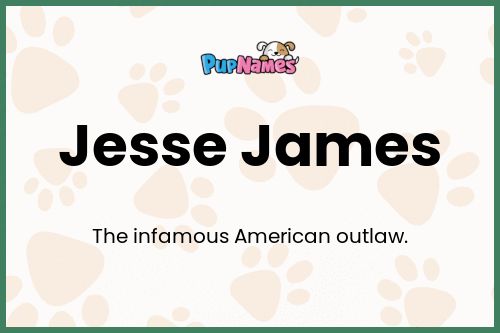 Jesse James dog name meaning