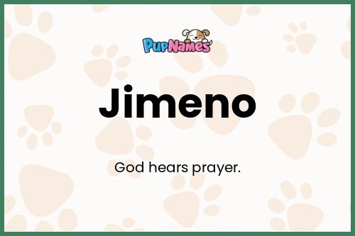 Jimeno dog name meaning