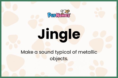 Jingle dog name meaning