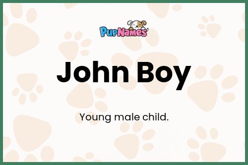 John Boy dog name meaning