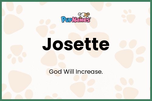 Josette dog name meaning