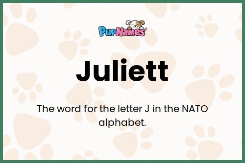 Juliett dog name meaning