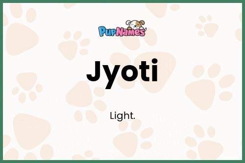 Jyoti dog name meaning