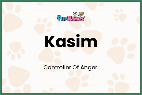 Kasim dog name meaning