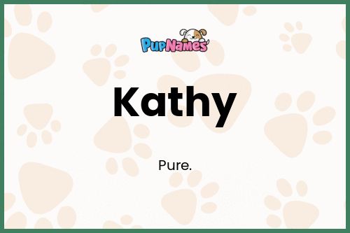 Kathy dog name meaning