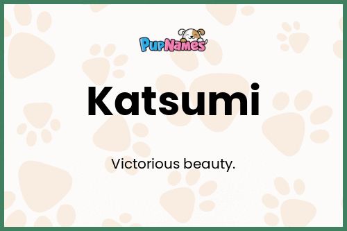 Katsumi dog name meaning