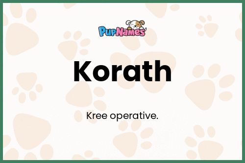 Korath dog name meaning