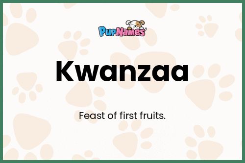 Kwanzaa dog name meaning