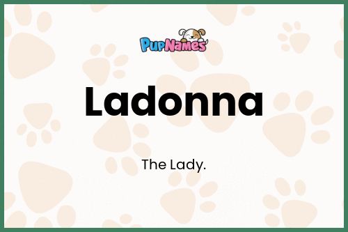 Ladonna dog name meaning