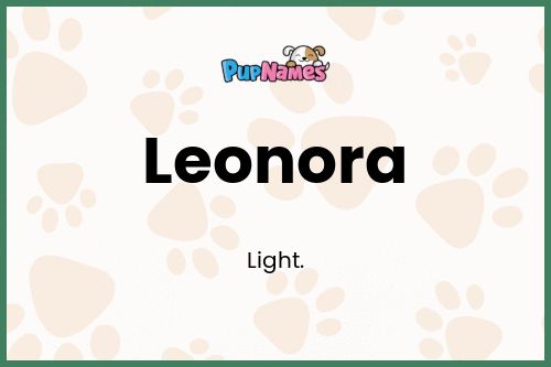 Leonora dog name meaning